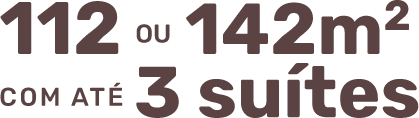 112 ou 142m² com até 3 suítes